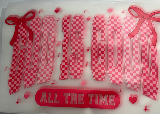 DTF God is Good all the time