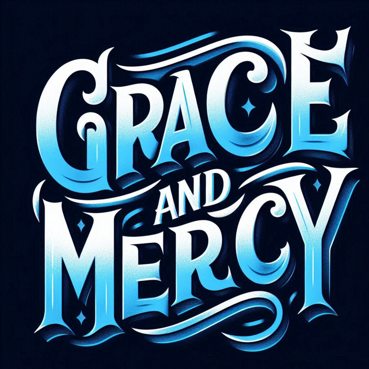 Grace and mercy