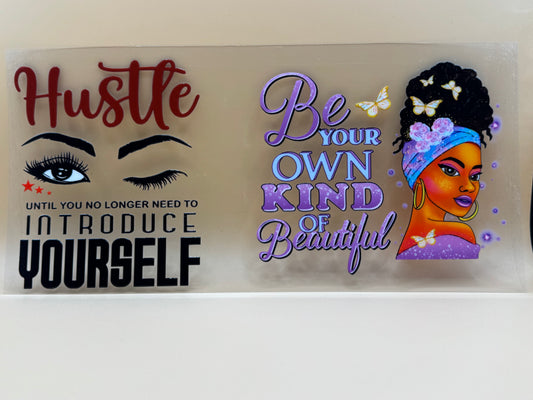 Be your own kind of beautiful