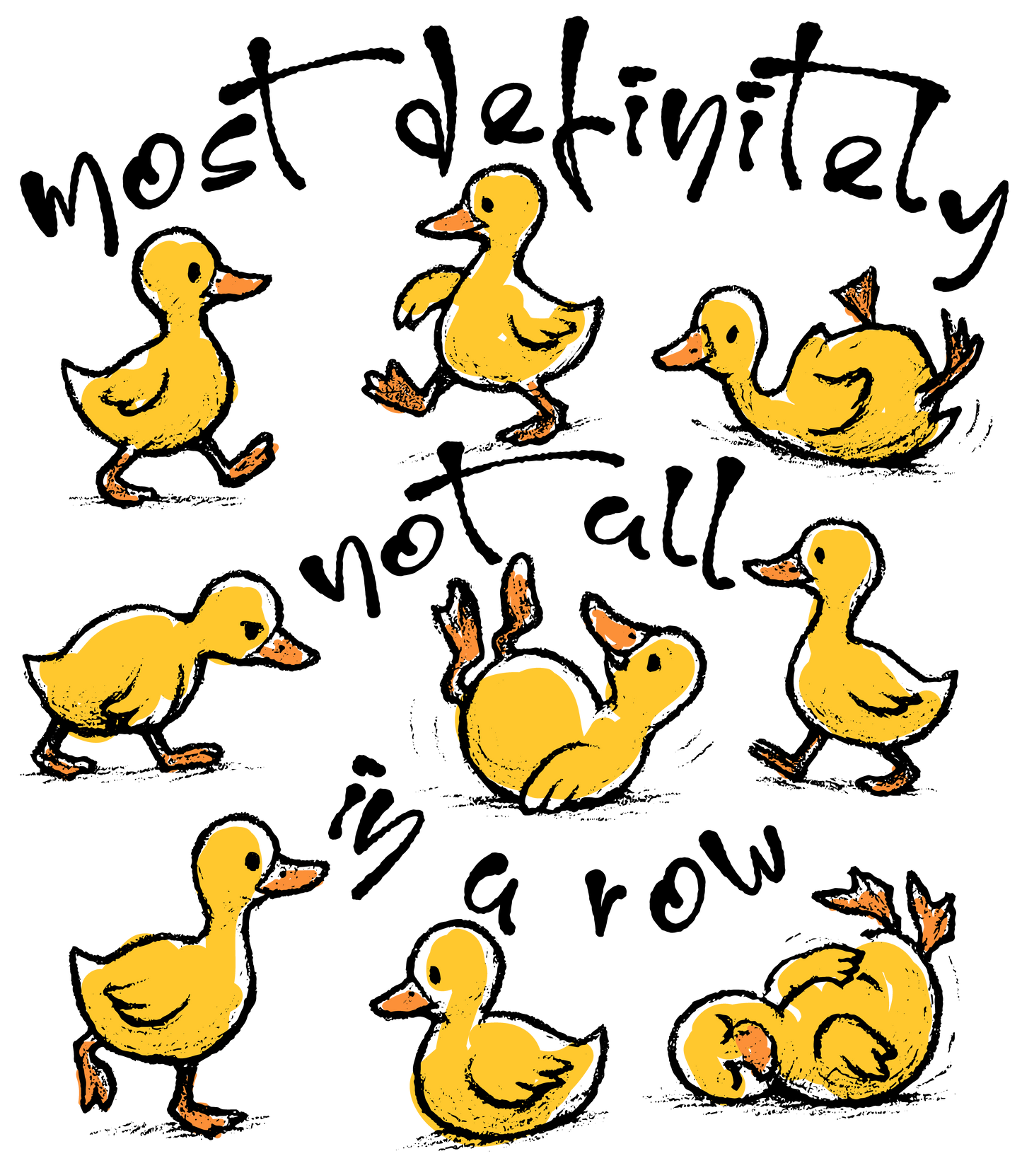 *Ducks Not All In a Row