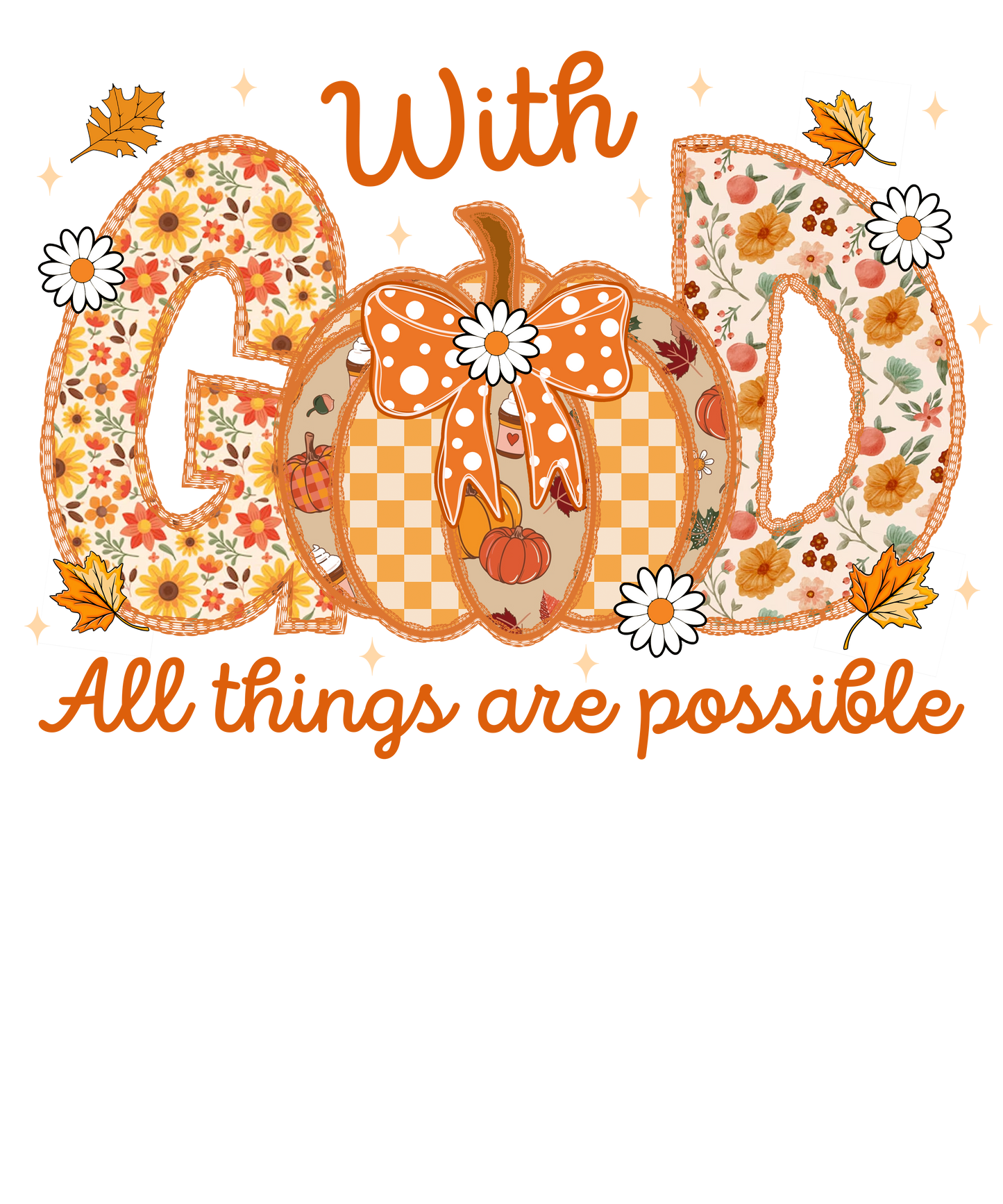 With God all things are possible  pumpkin