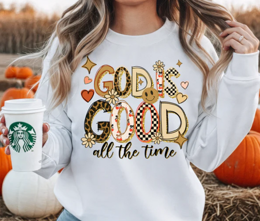 God is Good all the time. glitter