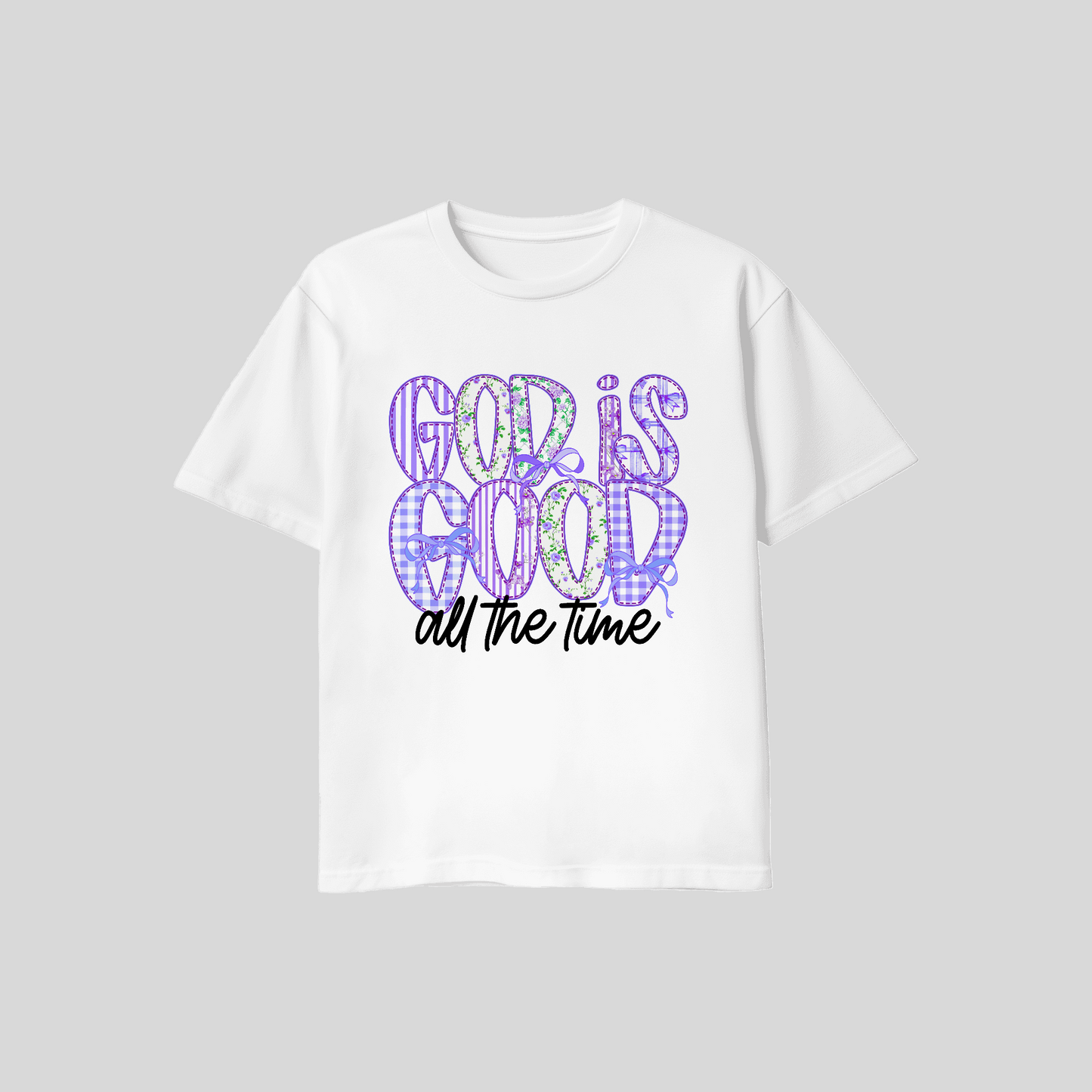 God is Good all the Time