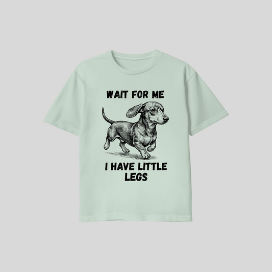 Wait for me, I have a little legs