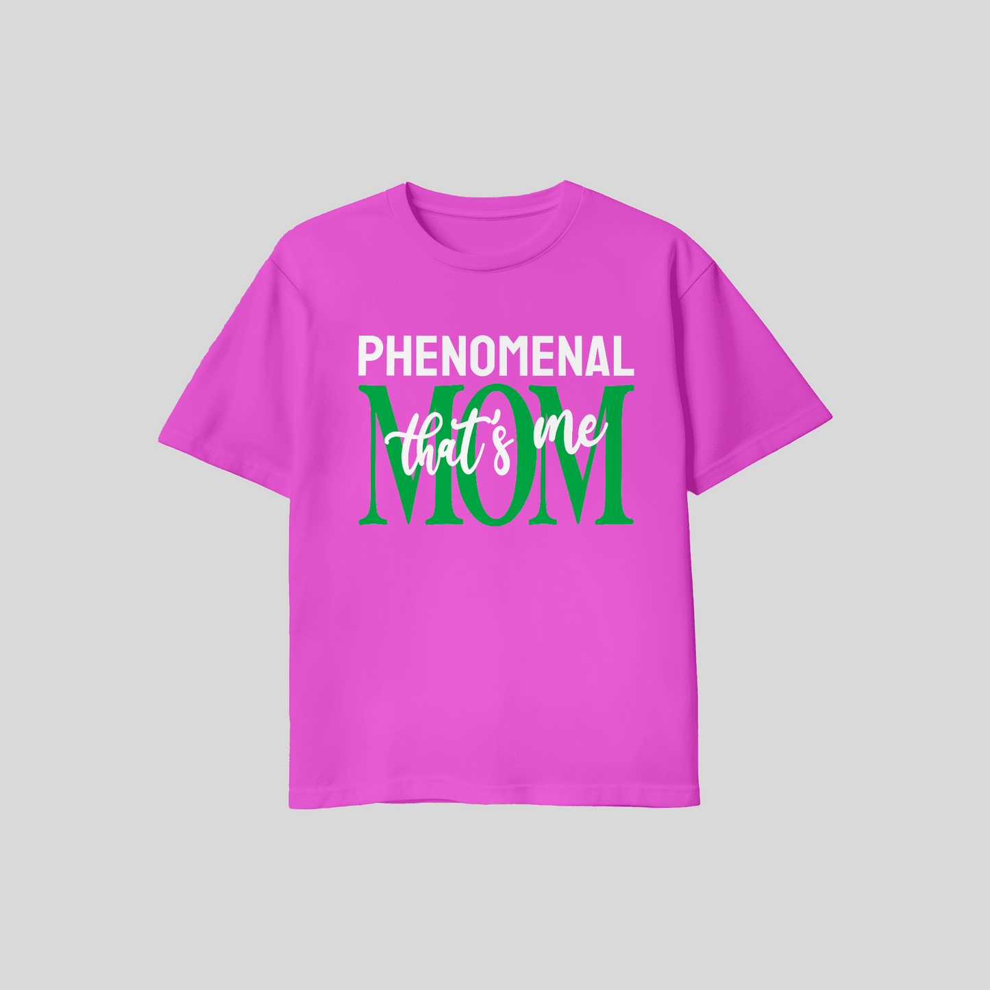 DTF Phenomenal Mom Green and White